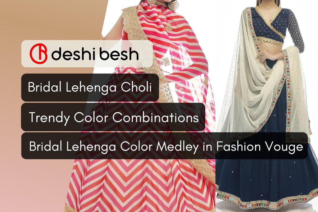 Lehenga Colour Combination Images | Maharani Designer Boutique