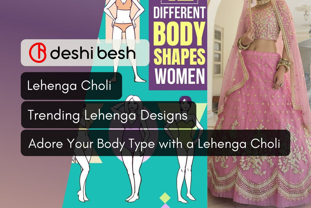 How Many Types of Lehenga Styles are There? Which is the Best Type?