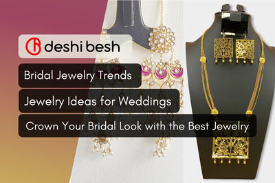 Jewel Trends for Bridal Fashion | Classy and Rich