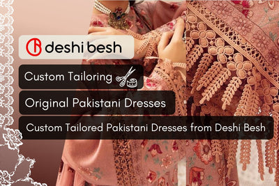 Pakistani Original Custom Tailoring Dress from Deshi Besh